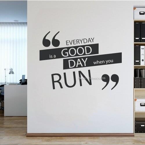 Gym Wall Decor Gym Quote "Everyday Is A Good Day, when you run" Wall Exercise Art Wall Stickers Movement Theme Wallpapers LC1636