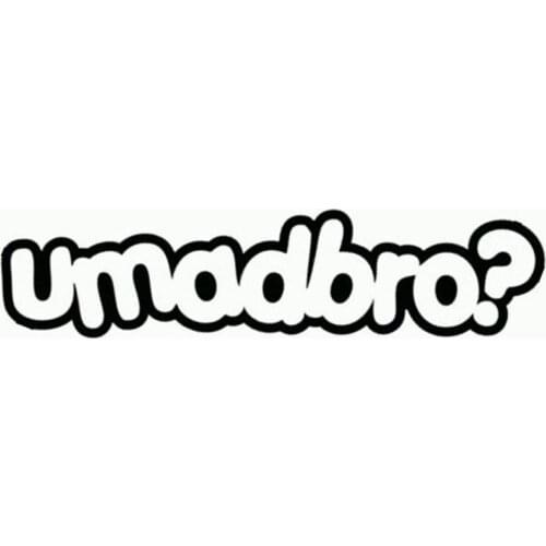 15.5X3.6CM UMADBRO? Funny Vinyl Decal Black/Silver Car Sticker Motorcycle Car-styling S8-0318