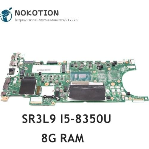 NOKOTION 01LV622 01YU140 02HL838 ET481 NM-B471 For Lenovo ThinkPad T480S Laptop motherboard SR3L9 I5-8350U CPU 8GB