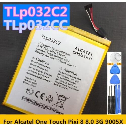 Battery Fit For Alcatel TLp032CC OneTouch Pixi 8 8.0 3G 9005X OT-9005X Mobile Phone Batteries TLp032CC TLp032C2 3240mAh