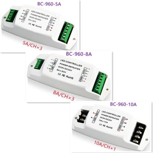 BC-960-5A/8A/10A 5A/3CH 8A/3CH 10A/1CH RGB Controller LED Power Repeater CV PWM signal DC5V-24V Output