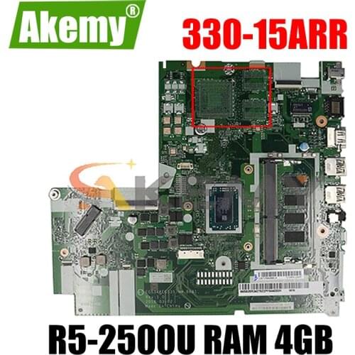 Akemy For Lenovo 330-15ARR Laptop Motherboard NM-B681 Motherboard CPU R5-2500U RAM 4GB Tested testing FRU 5B20R34285 5B20R34278
