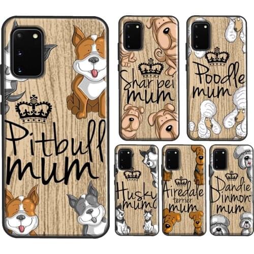 Poodle Husky Sharpei Yorkie Mum Dog For Samsung Galaxy S20 FE S21 Ultra Note 20 Note 10 Plus S10e S8 S9 S10 Plus Phone Case