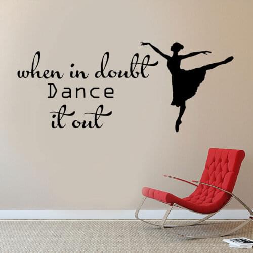 When In Doubt Dance It Out Wall Decal Quote Dance Studio Dancer Dancing Wall Sticker Home Decor Bedroom Art Design Interior DA17