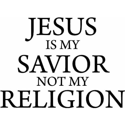 Car Stickers Jesus My Redeemer Is Not My Religion PVC Car Decoration Accessories Decals Waterproof Black/white,15cm*11cm