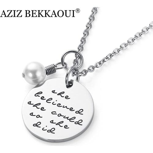 AZIZ BEKKAOUI Engrave Logo Round Stainless Steel Tag Pendant Necklace Custom Logo Necklace (She believed she could, so she did )