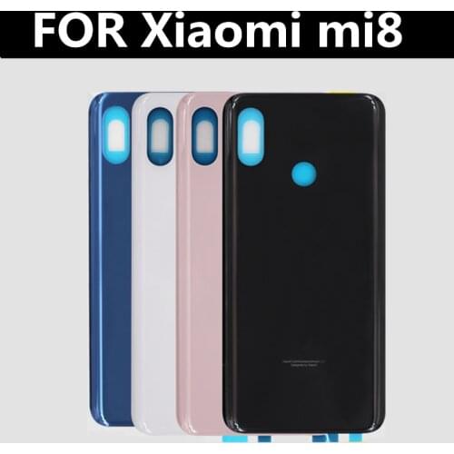 FOR XIAOMI MI 8 MI8 Battery Back Cover Rear Door Housing for Xiaomi MI8 Housing Replacement Repair