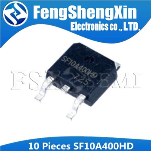 10Pcs SF10A400HD TO-252 SF10A400 TO252 10A400 ULTRA FAST RECOVERY POWER RECTIFIER