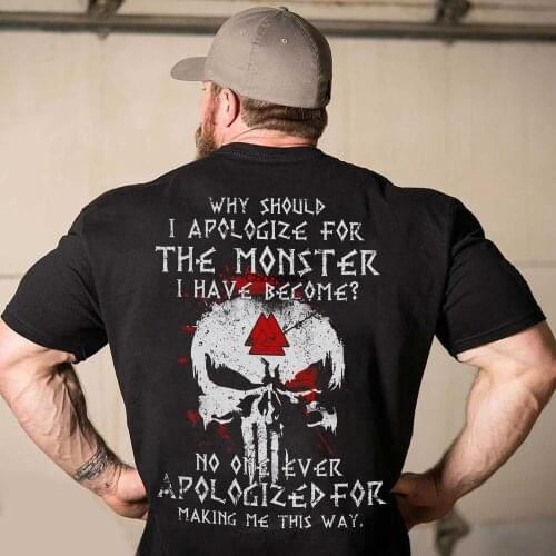 Why Should I Apologize For The Monster Viking Shirt Viking Dad Gifts Viking Pride Viking Axe Shirt