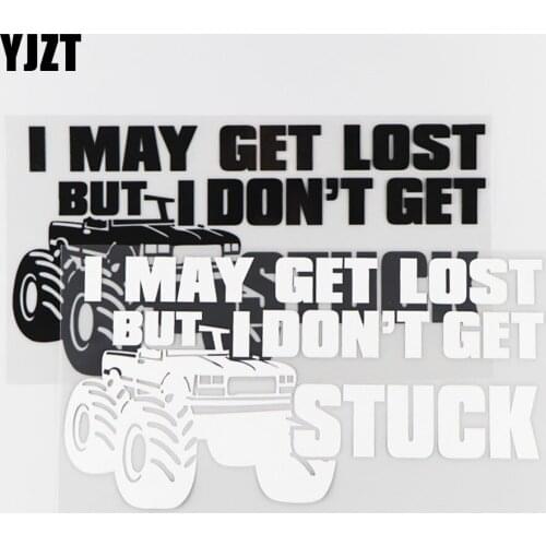 YJZT 20.7×10.8CM I MAY GET LOST BUT I DON'T GET STUCK Vinyl Decal Car Sticker Personalized Decoration Black/Silver 4C-0218