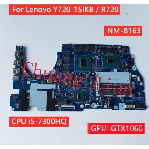 NM-B163 For Lenovo Y720-15IKB R720 notebook motherboard with CPU i5-7300HQ SR32S GTX1060M DDR4 100% Fully Tested