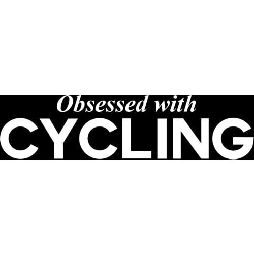 Obsessed with Cycling Sports PVC Vinyl Cover Scratches Waterproof Car Sticker Car Window Body Decorative Stickers Accessories