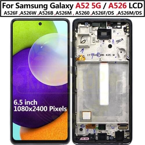 For Samsung A52 5G A526 SM-A526B Display lcd for Samsung A526 lcd SM-A526F A526FD lcd Touch screen For Samsung Galaxy A5260 LCD