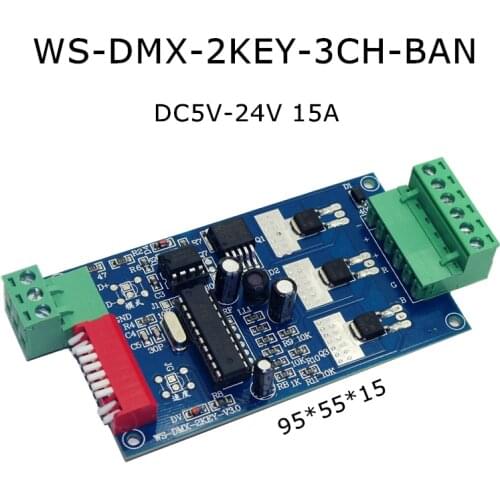 3CH Easy DMX512 LED Controller Decoder Dimmer Driver 3 Channel 15A For LED Strip Light,Module DC5V-24V WS-DMX-2KEY-3CH-BAN Drive