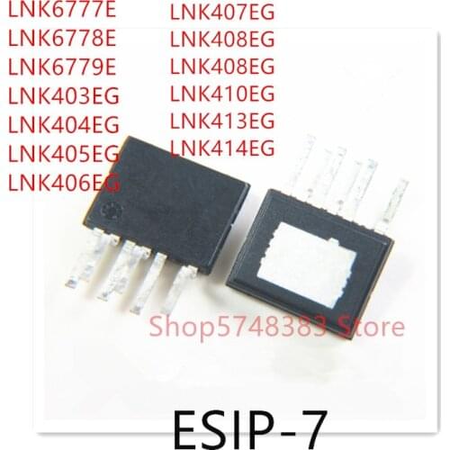 10PCS LNK6777E LNK6778E LNK6779E LNK403EG LNK404EG LNK405EG LNK406EG LNK407EG LNK408EG LNK409EG LNK410EG LNK413EG LNK414EG