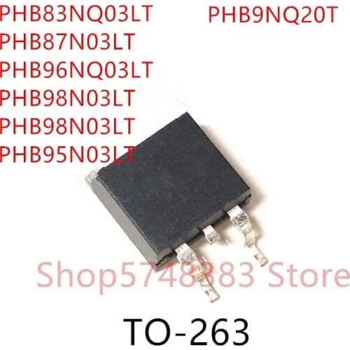 10PCS PHB83NQ03LT PHB87N03LT PHB96NQ03LT PHB98N03LT PHB95N03LT PHB9NQ20T TO-263
