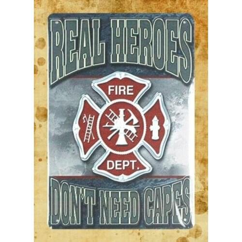 Wall Dcor Real Heroes Don't Need Capes Fireman Firefighter Tin Sign
