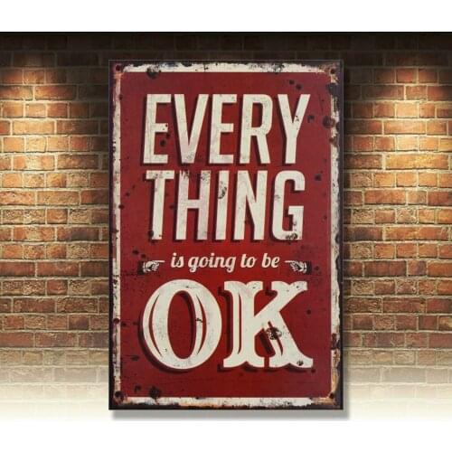 Evert thing is going to be ok Retro Metal Wall Plaque Art Vintage tin Sign