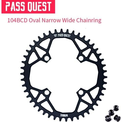 PASS QUEST Bicycle Sprocket 104BCD Oval Narrow Wide Chainring Surface Anode 34T-48T 7075 Aluminum Alloy