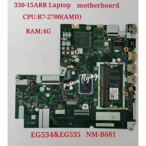 For IdeaPad 330-15ARR Laptop Motherboard CPU:R7-2700 AMD RAM:4G EG534&EG535 NM-B681 100% Test Ok