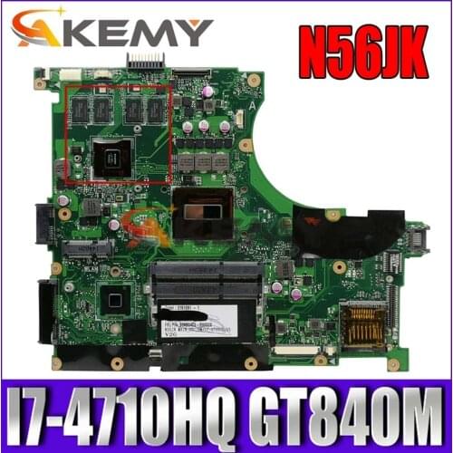 Akemy N56JN Laptop motherboard for ASUS N56JN N56J original mainboard I7-4710HQ GT840M TEST 100% OK