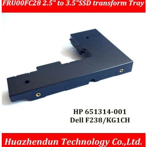 FRU00FC28 2.5" to 3.5"SSD transform Tray Caddy for 651314-001 F238/KG1CH