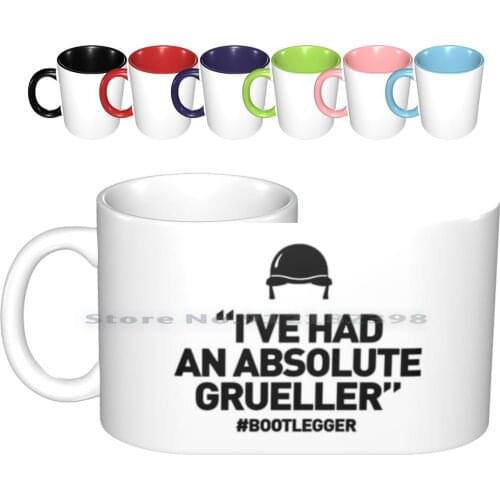 Bootlegger-I've Had An Absolute Grueller Ceramic Mugs Coffee Cups Milk Tea Mug Bootlegger Wrexham Afc Wales Beer Lager Cider