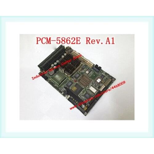 PCM-5862E Rev.A1 IPC Motherboard