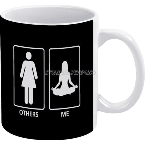 Others Vs. Me ( Woman ) Coffee Mugs Ceramic Personalized Mugs 11 Oz White Mug Tea Milk Cup Drinkware Travel Mug Others Me Girls