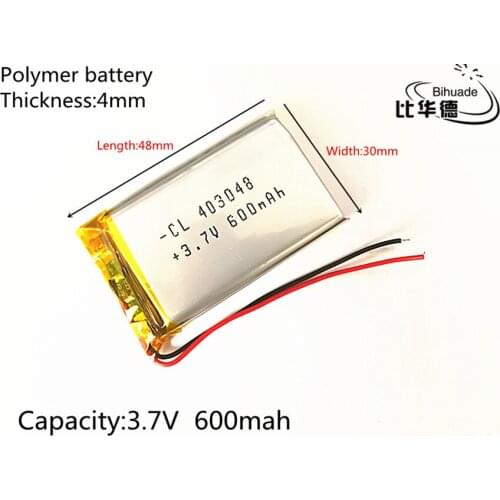 1pcs 3.7V 600mAh 403048 Lithium Polymer Li-Po li ion Rechargeable Battery cells For Mp3 MP4 MP5 GPS PSP mobile bluetooth