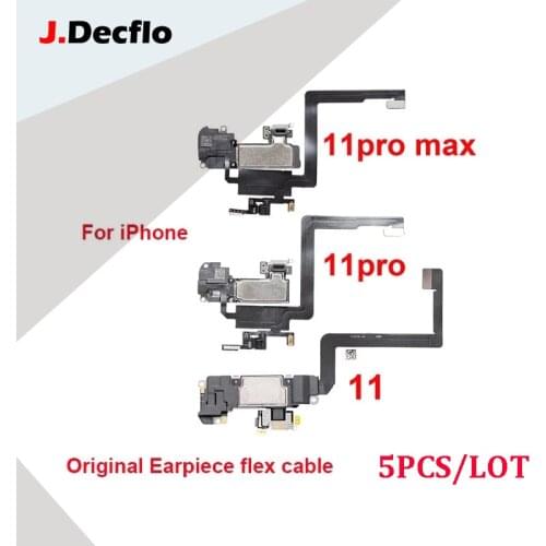 JDecflo 5Pcs/Lot Earpiece Flex Cable For iPhone 11 11PRO 11PRO MAX With Earpiece Ear Sound Speaker Ear Pieces Ribbon Replacement