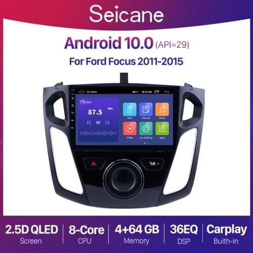 Seicane Android 10.0 9 Inch Car Radio 2 din Stereo For 2011 2012 2013 2014 2015 Ford Focus Multimedia GPS Player Support DVR DAB