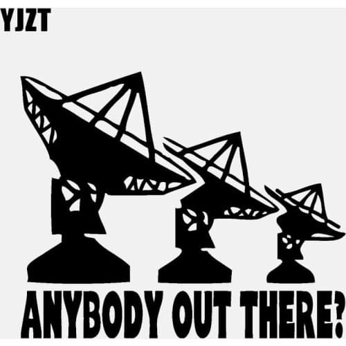 YJZT 14CM*11.5CM ANYBODY OUT THERE Car Sticker Vinyl Decal UFO Space Alien Telescope Black/Silver C3-0544