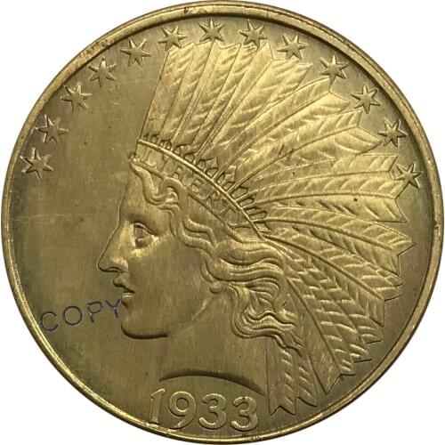1933 United States Liberty 10 Dollars Indian Head Eagle with motto Gold coin Brass Collectibles Copy Coin