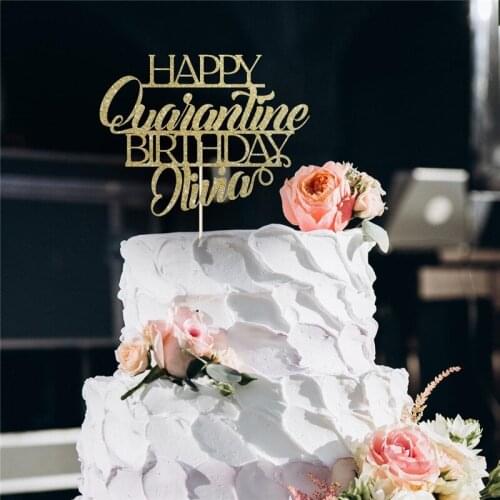 Personalised happy quarantine birthday cake topper with name / 18th, 21st, 30th 40th 50th , /Custom Social distancing decor