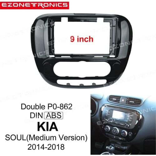 2Din 1Din Car CD DVD Frame Audio Fitting Adaptor Dash Trim Kits Facia Panel 9inch For Kia SOUL 2014-2018 Double Radio Player