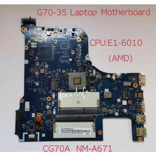 CG70A NM-A671 for Lenovo G70-35 Laptop Motherboard 80Q5 CPU:E1-6010 AMD 100% Test Ok