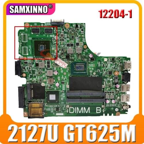 Original 12204-1 Laptop Motherboard For Dell Inspiron 14R 3421 5421 2421 mainboard Pentium CPU 2127U GPU GT625M 100% Full Tested