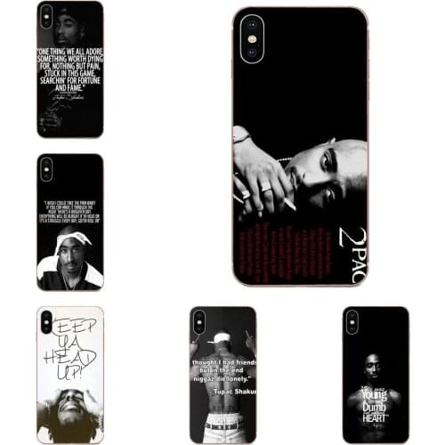 TPU Mobile Cases Covers Tupac Shakur 2pac Quotes Poster For Apple iPhone 4 4S 5 5C 5S SE SE2020 6 6S 7 8 11 Plus Pro X XS Max XR