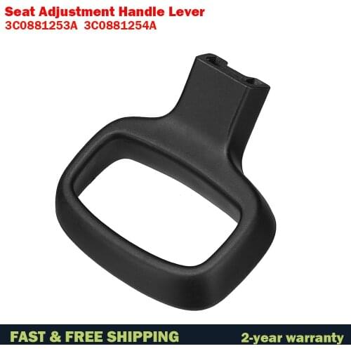 Front Left/Right Seat Adjustment Handle Lever For VW Jetta Passat Polo 2006-2015 3C0881253A 3C0881254A 3C0881253A9B9 3C0881254A9