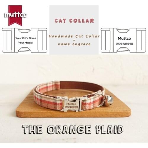MUTTCO retailing handmade engraved metal buckle cat collar THE ORANGE PLAID 2 sizes cat collar UCC042