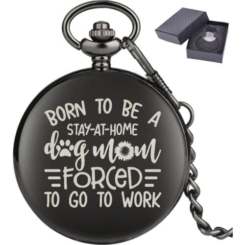 Born To Be A Dog Mom Personalized Antique Quartz Pocket Watch Arabic Numerals Display Pendant Pocket Clock with Black Fob Chain