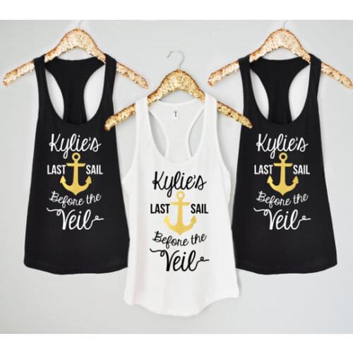 Custom Last Sail before the Veil wedding Bride Bridesmaid tanks tops t shirts Matron of honor Bachelorette party gifts favors