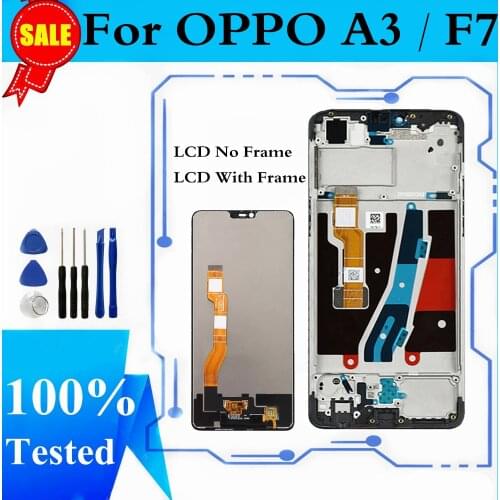 LCD Display For OPPO A3 F7 LCD With Frame For OPPO F7 CPH1819 CPH1821 A3 CPH1837 Display Touch Screen Digitizer Assembly Replace