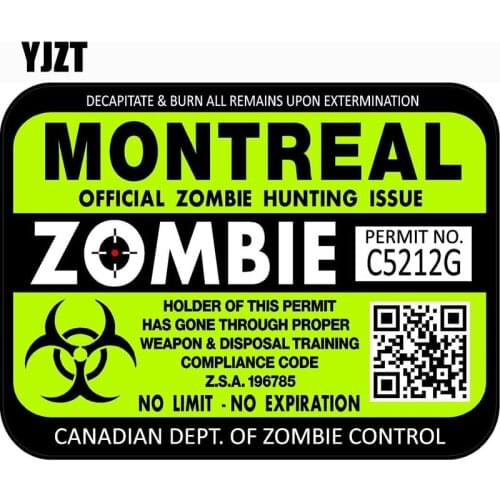 YJZT 15.5x11.8cm Canada Montreal ZOMBIE Hunting License Permit Retro-reflective Decal Car Sticker C1-8111