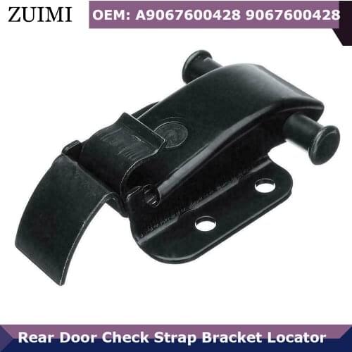 Car Rear Door Check Strap Bracket Locator A9067600428 9067600428 For Mercedes-Benz VW Crafter 06- Rear Sprinter Door Check Strap