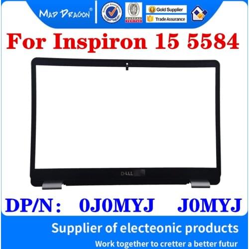 New LCD Front Trim Cover LCD Bezel Cover For Dell Inspiron 15 5584 15 Inch Inspiron 5584 Laptops 0J0MYJ J0MYJ 460.0G705.0011