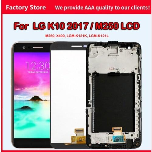 720 *1280 AAA Quality LCD For LG K10 2017 M250 X400 LGM-K121K LGM-K121L LCD With Frame Display Screen Replacement Parts