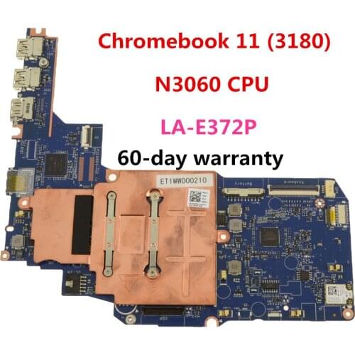 FOR Dell OEM Chromebook 11 (3180) Motherboard W/ N3060 CPU LA-E372P 4RXP1 04RXP1 CN-04RXP1