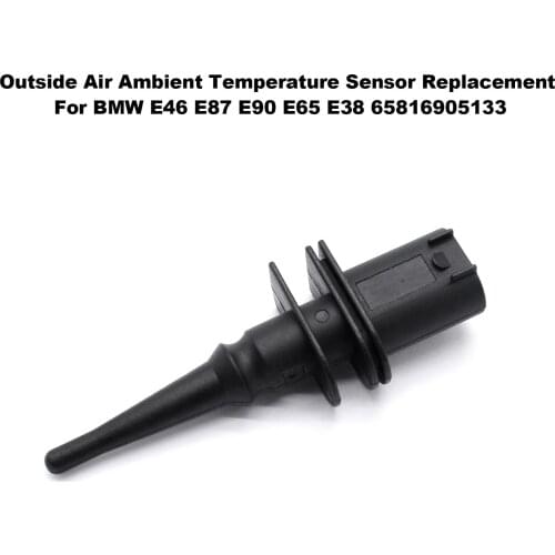 Outside Air Ambient Temperature Sensor Replacement For BMW E46 E87 E90 E65 E38 65816905133 Car Accessories
